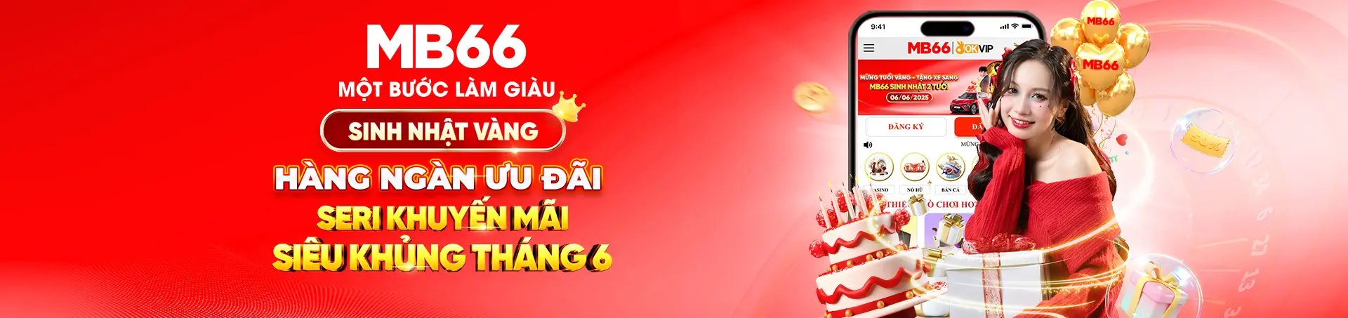 MB66 mừng quà sinh nhật siêu khủng